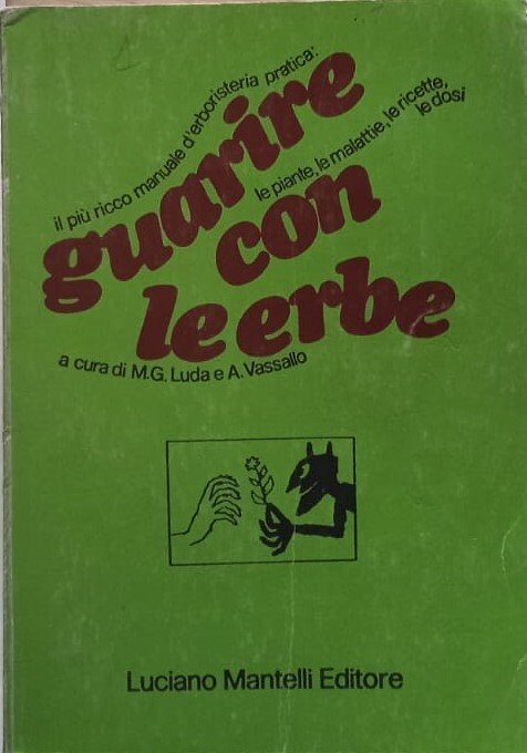 Guarire con le erbe