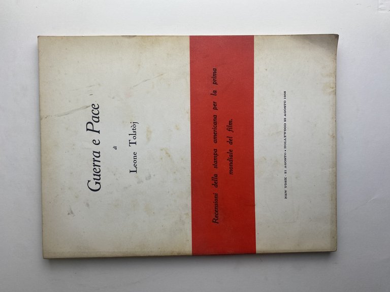 Guerra e Pace di Leone Tolsòj. Recensioni della stampa americana …