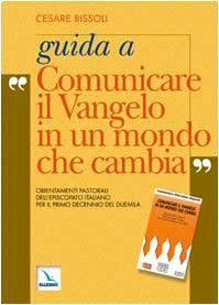 Guida a «Comunicare il vangelo in un mondo che cambia». …