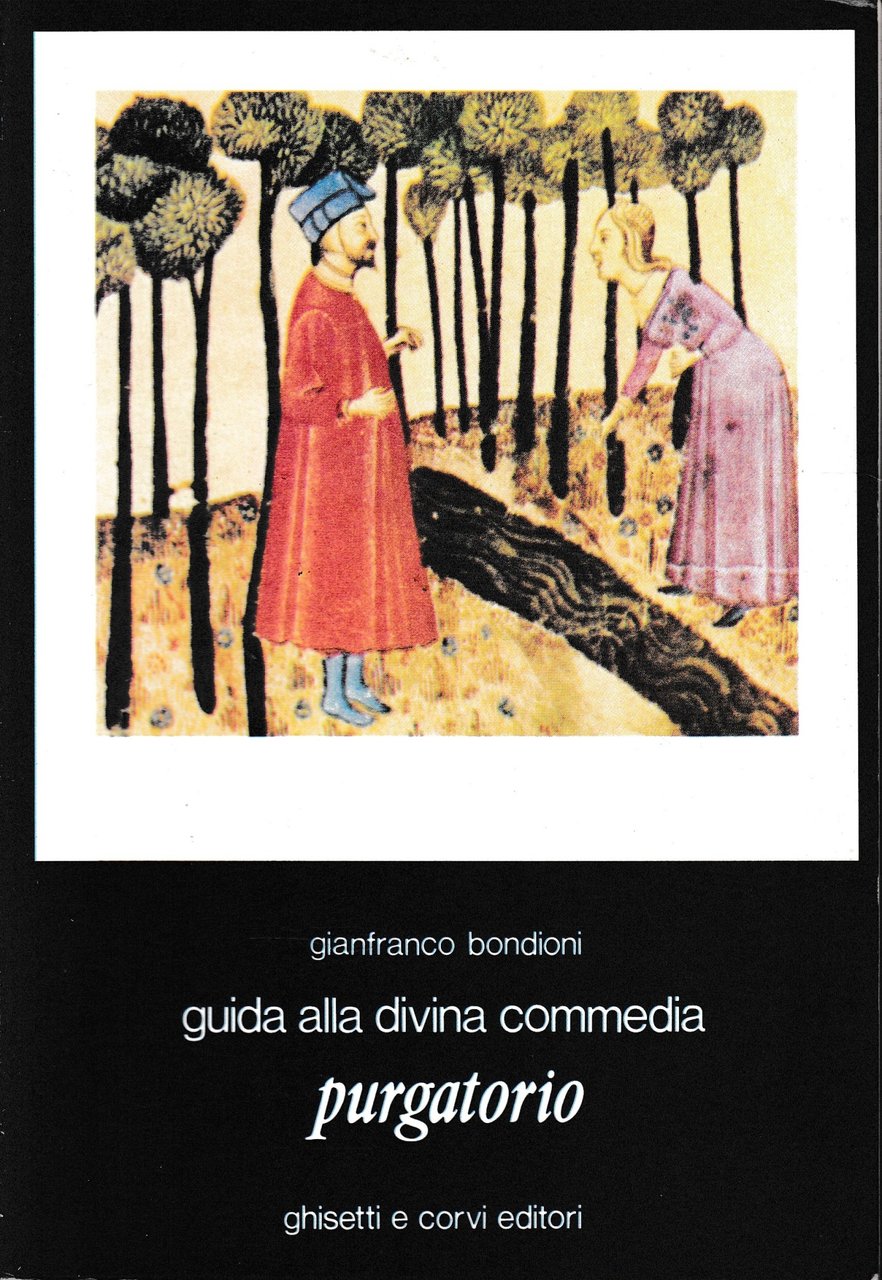 Guida alla Divina Commedia. Purgatorio.