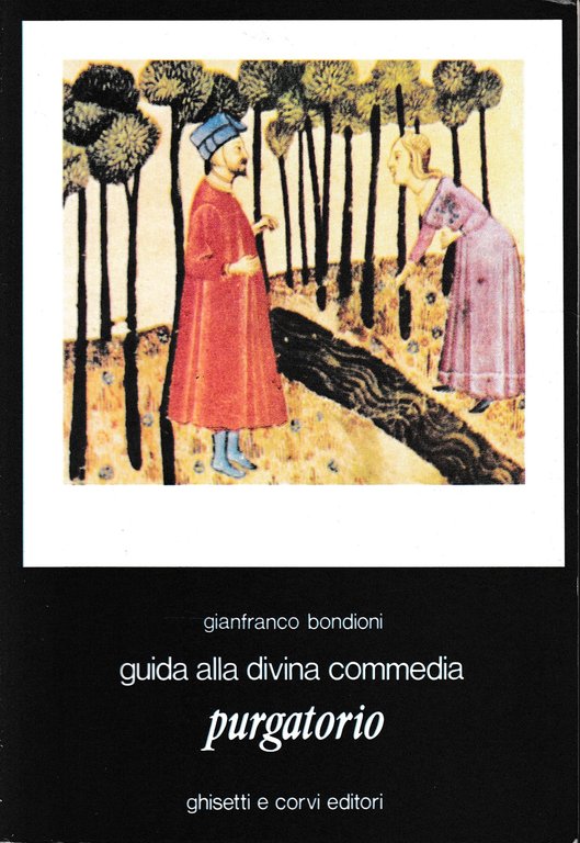 Guida alla Divina Commedia. Purgatorio.