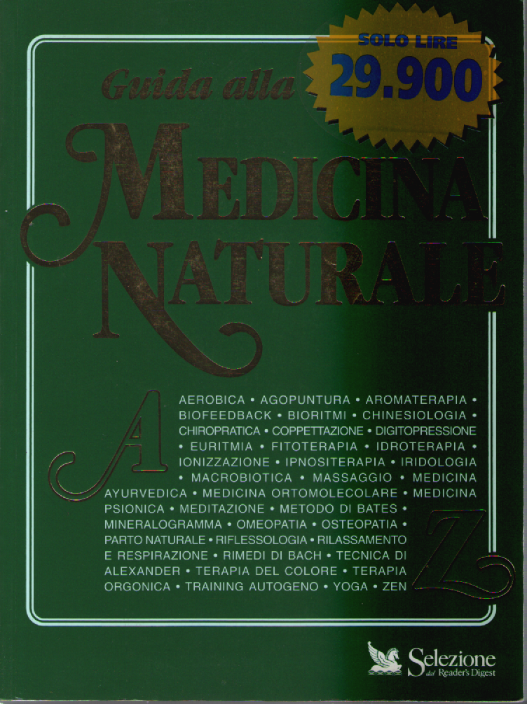 Guida alla medicina naturale dalla A alla Z.