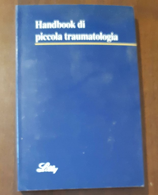 Handbook di piccola traumatologia