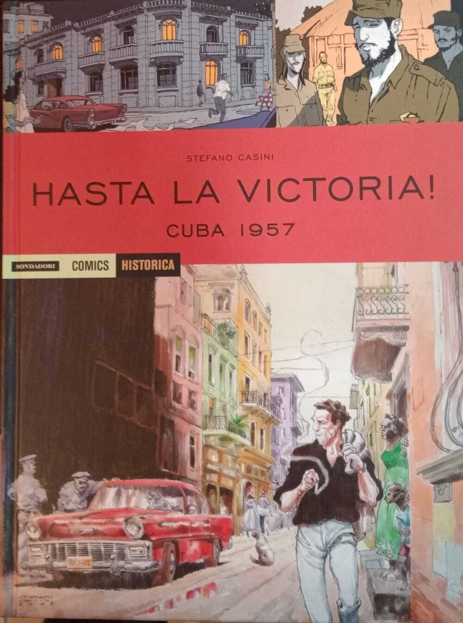 Hasta la victoria ! Cuba 1957.