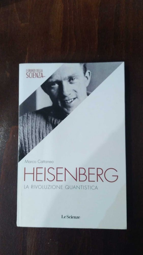 Heisenberg. La rivoluzione quantistica