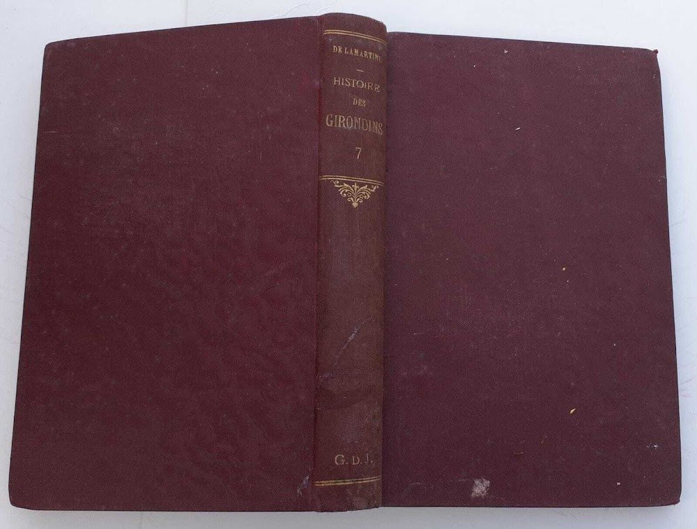 Histoire des Girondins. Tome septieme
