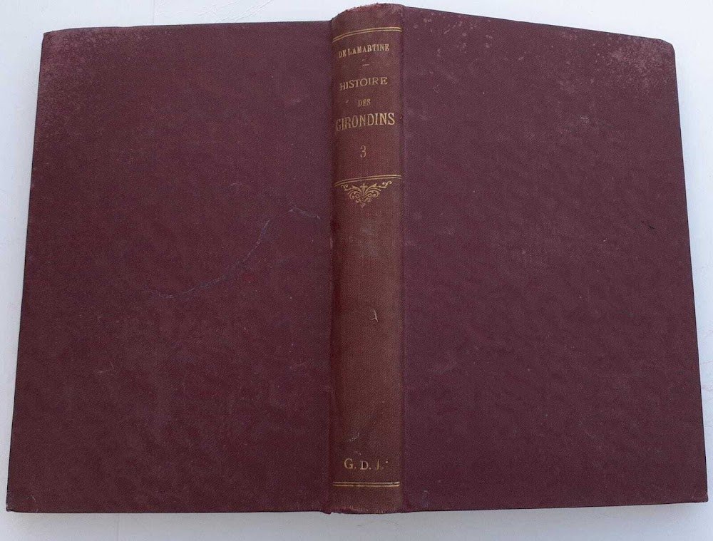 Histoire des Girondins. Tome troisieme