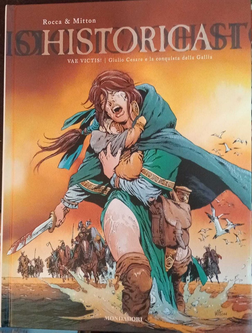 Historica n. 8. Vae victis. Giulio Cesare e la conquista …