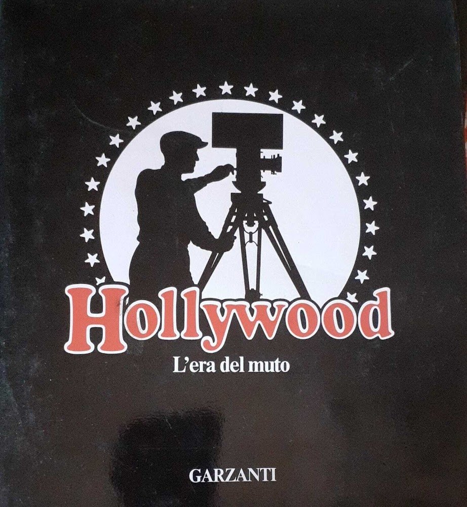 Hollywood. L'era del muto
