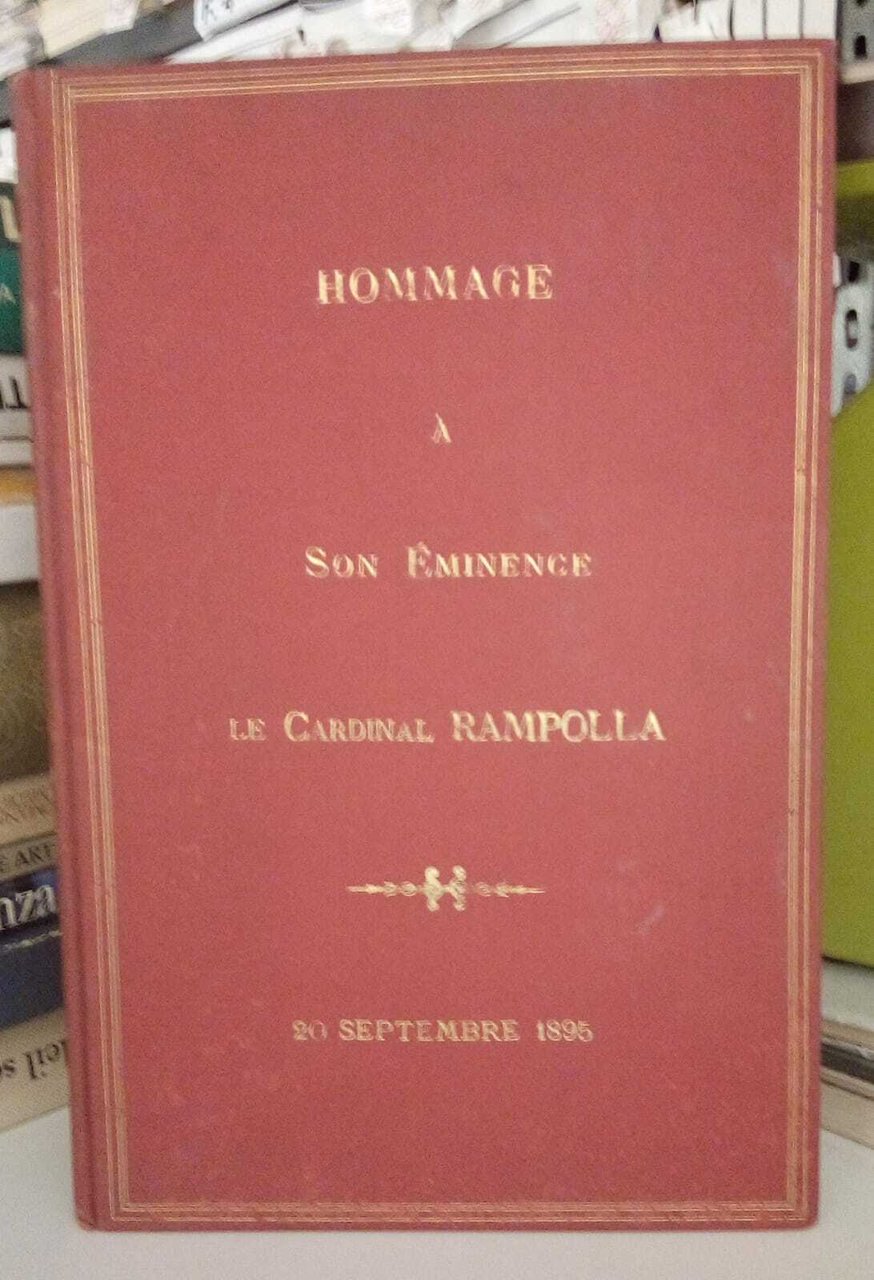 Hommage a Son Eminence le Cardinal Rampolla. Le vingt-cinquiéme anniversaire … | Immagine principale