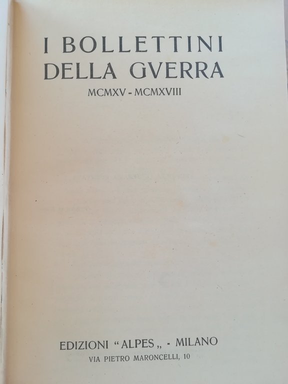 I bollettini della guerra (MCMXV - MCMXVIII). | Immagine Gallery 3