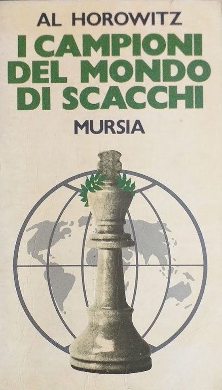 I campioni del mondo di scacchi