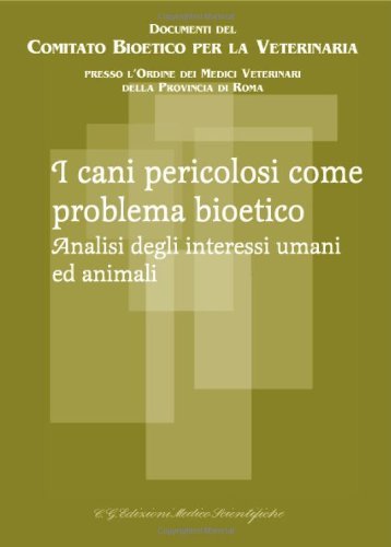 I cani pericolosi come problema bioetico. Analisi degli interessi umani …