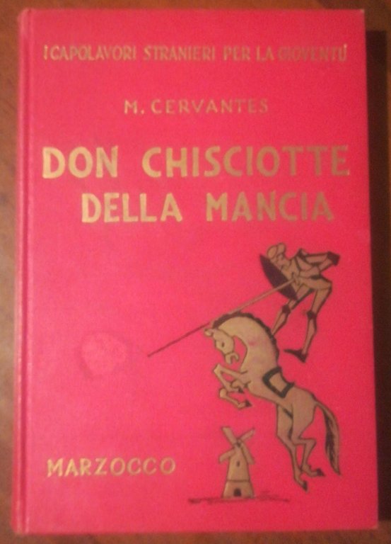 I CAPOLAVORI STRANIERI PER LA GIOVENTU DON CHISCIOTTE DELLA MANICA