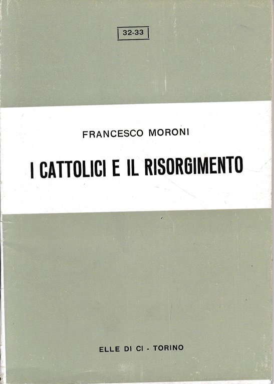 I Cattolici e il Risorgimento | Immagine Gallery 3