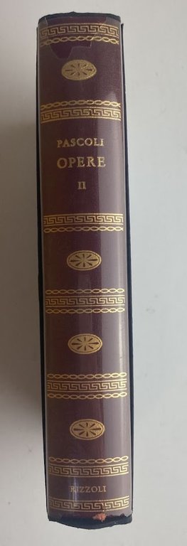 I classici Rizzoli. Giovanni Pascoli opere. Vol. 1 e 2
