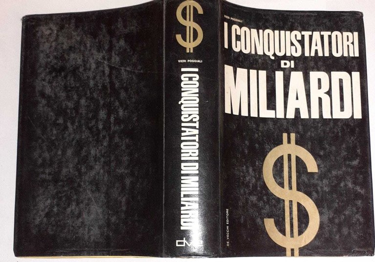 I conquistatori di miliardi
