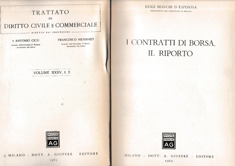 I contratti di borsa. Il riporto. Vol. XXXV, t. 2