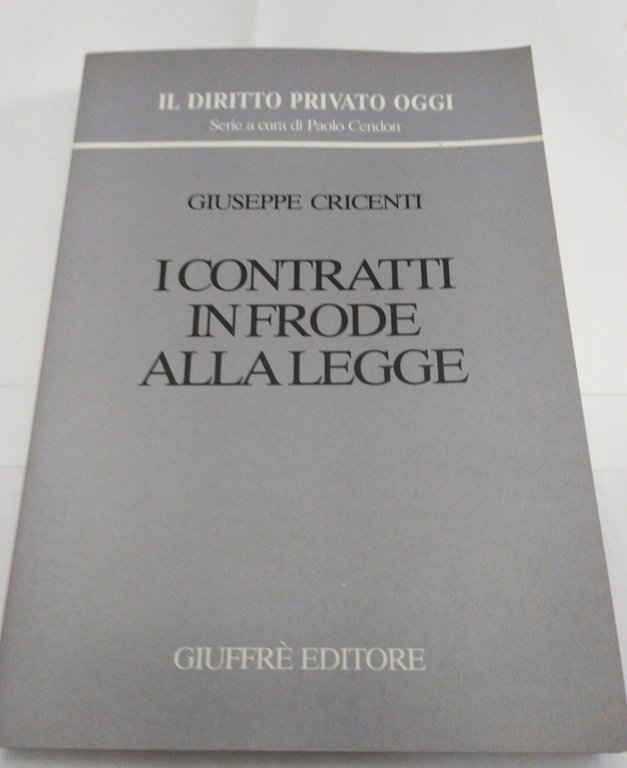 I contratti in frode alla legge