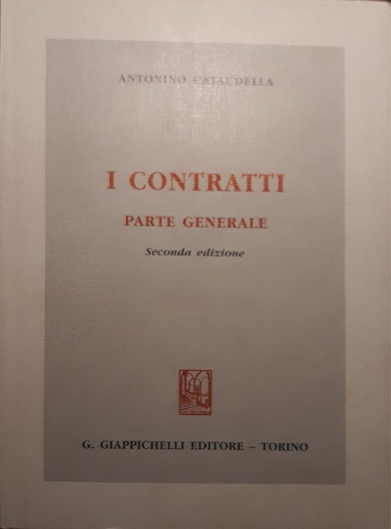 I contratti. Parte generale
