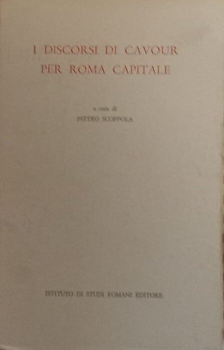 I discorsi di Cavour per Roma capitale | Immagine principale