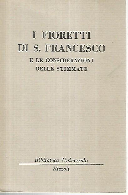 I fioretti di S. Francesco e le considerazioni delle stimmate