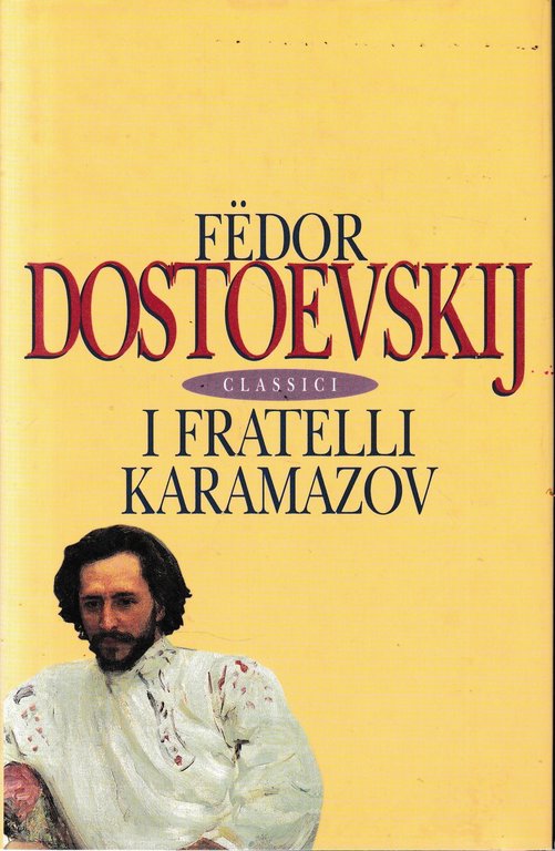 I fratelli Karamazov.