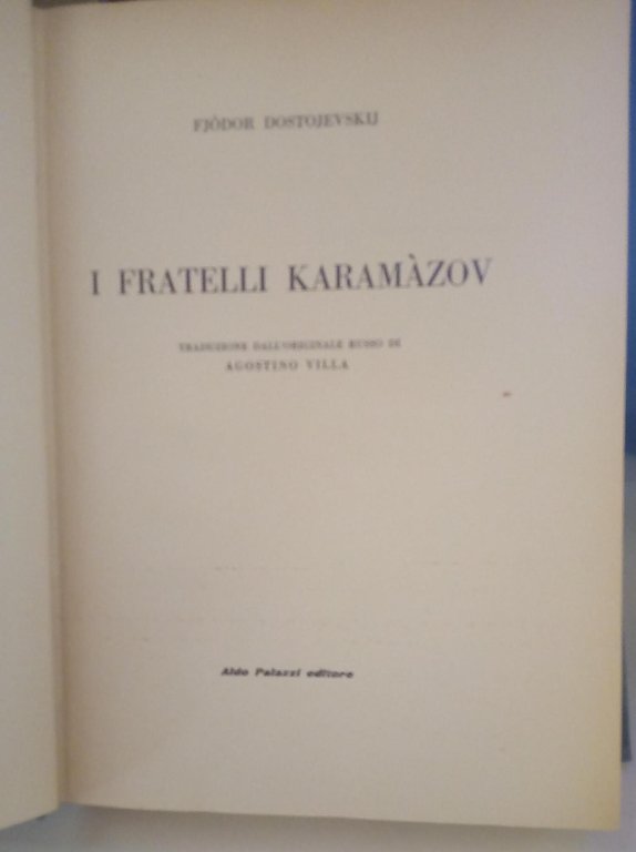 I Fratelli Karamàzov.