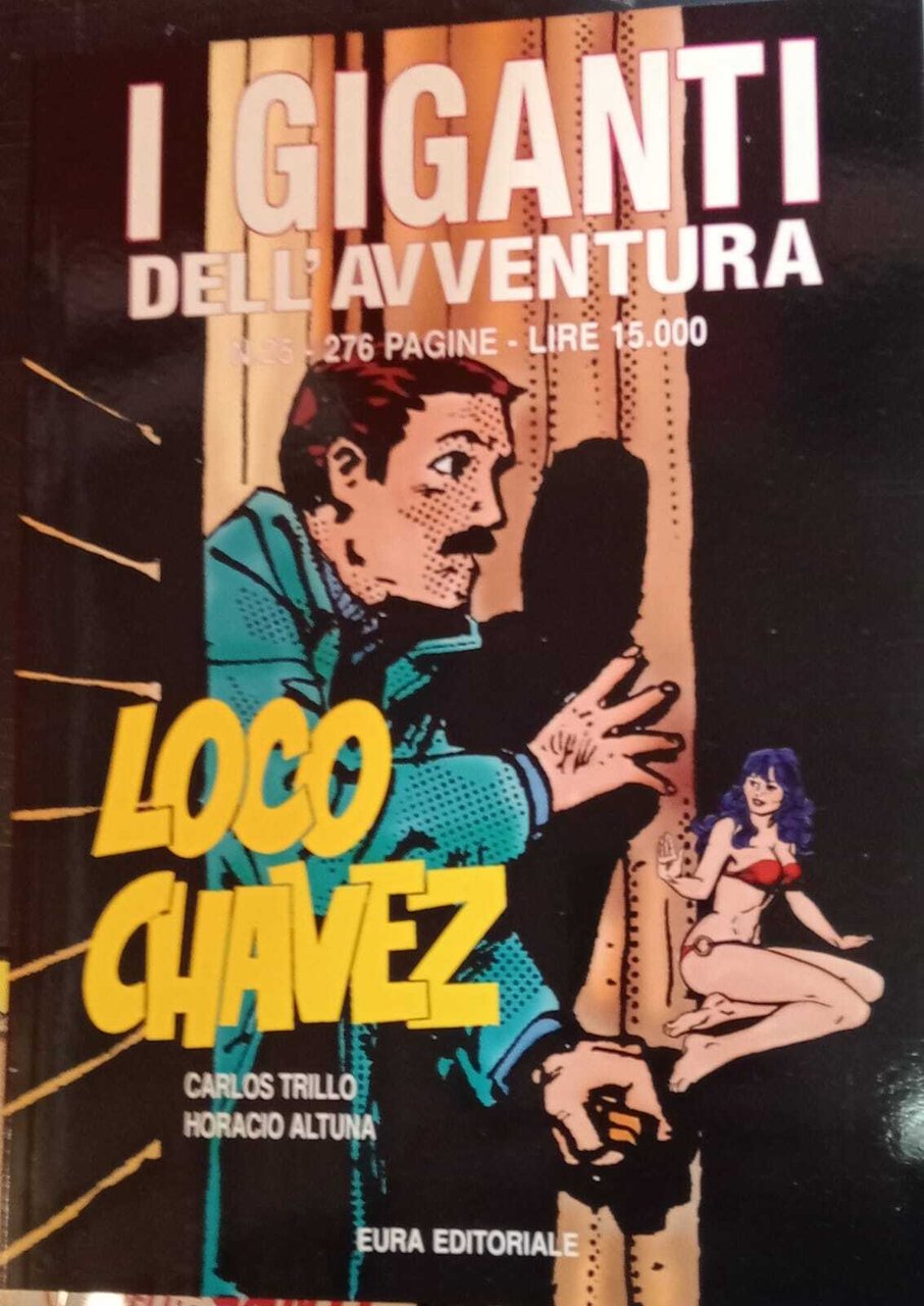 I giganti dell'avventura n. 25. Loco Chavez.