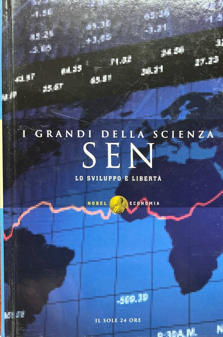 I grandi della scienza. Sen: lo sviluppo è libertà.