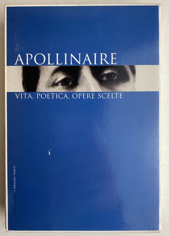 I grandi poeti. 2 volumi: Apollinaire, Masters