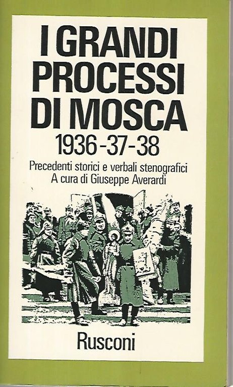 I grandi processi di Mosca 1936-37-38