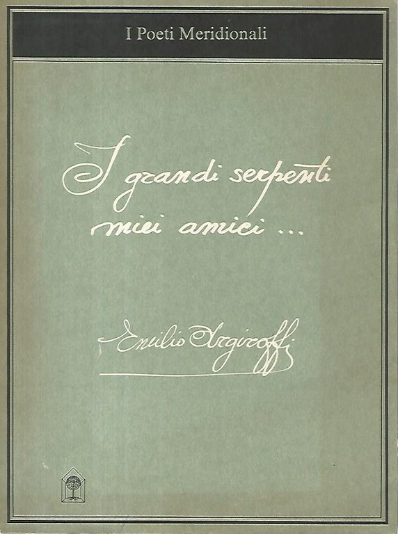 I grandi serpenti amici miei