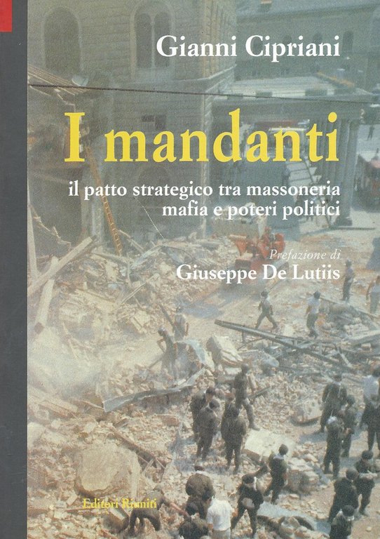 I mandanti. Il patto strategico tra massoneria, mafia e poteri … | Immagine Gallery 3