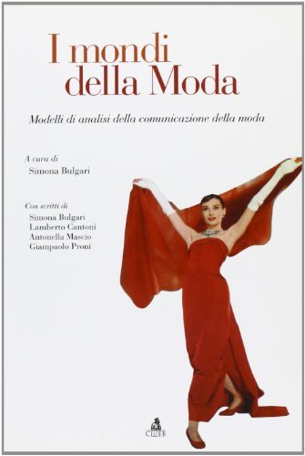 I mondi della moda. Modelli di analisi della comunicazione della … | Immagine Gallery 2