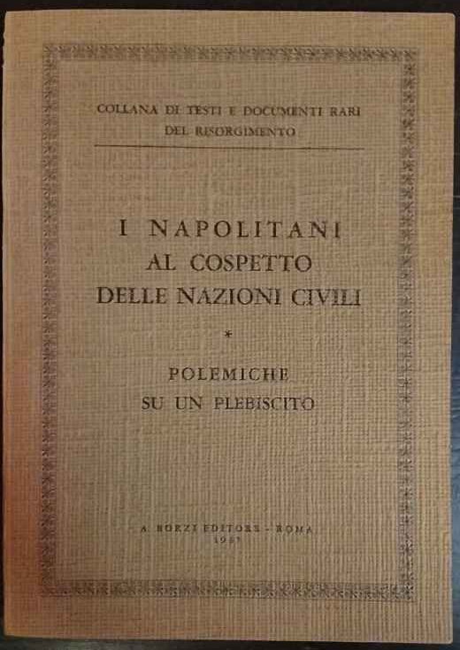 I napolitani al cospetto delle nazioni civili. Segue Alcune notizie … | Immagine principale