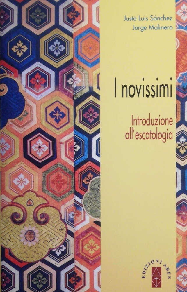 I novissimi, introduzioni all'escatologia