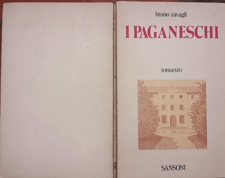 I Paganeschi. La villa Volume I