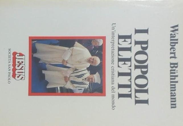 I Popoli Eletti. Una interpretazione cristiana del mondo | Immagine Gallery 3