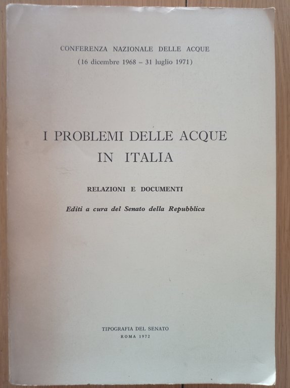I problemi delle acque in Italia (relazioni e documenti) | Immagine Gallery 2