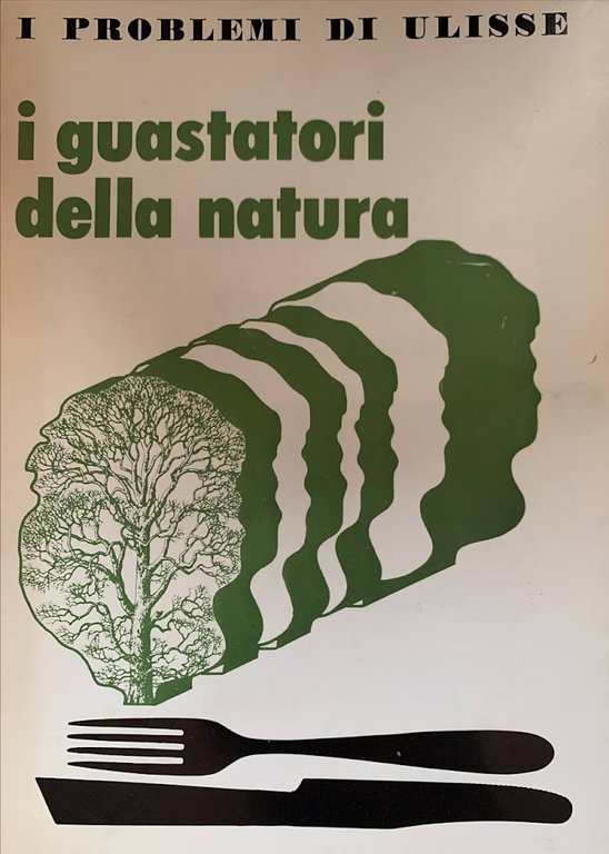 I problemi di Ulisse. I guastatori della natura