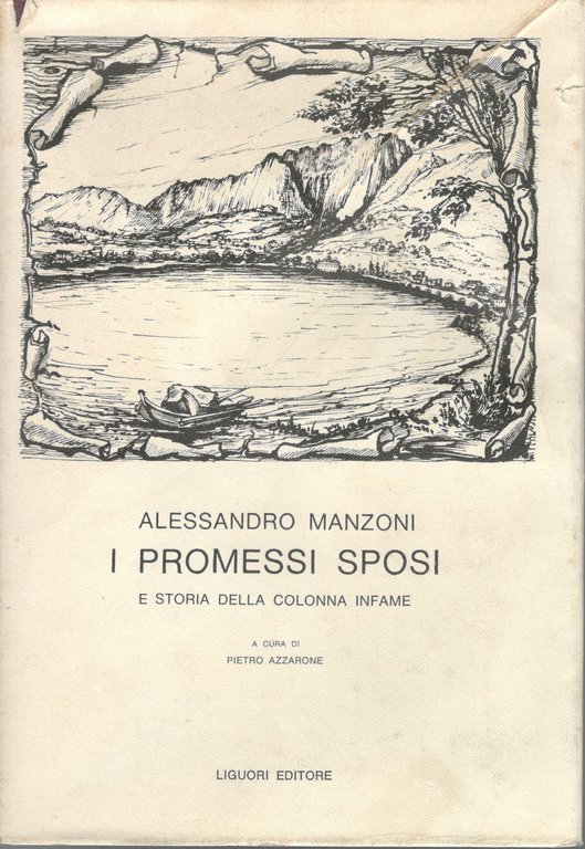 I promessi sposi e storia della colonna infame a cura …