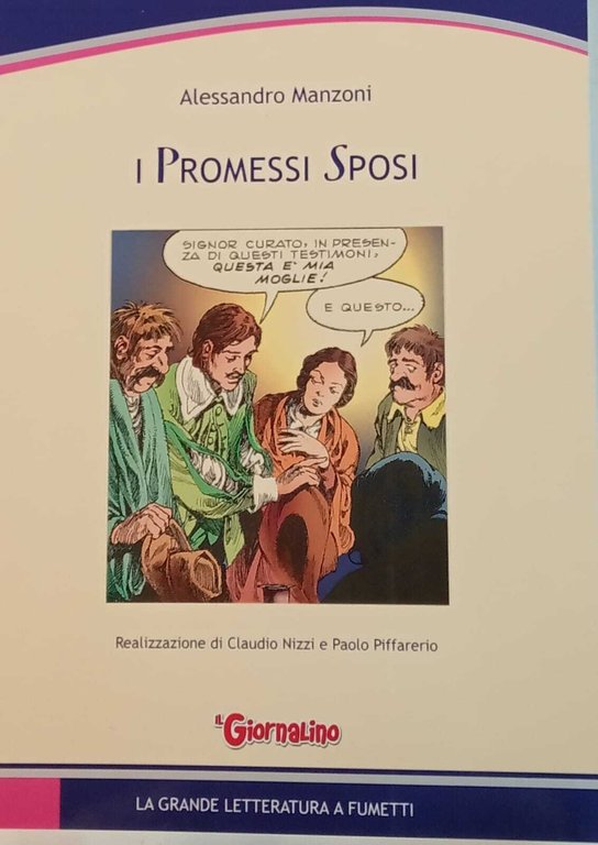 I Promessi sposi. La grande letteratura a fumetti.
