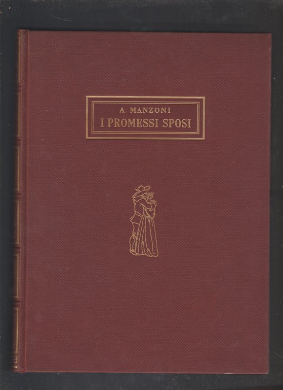  I PROMESSI SPOSI storia milanese del secolo XVII