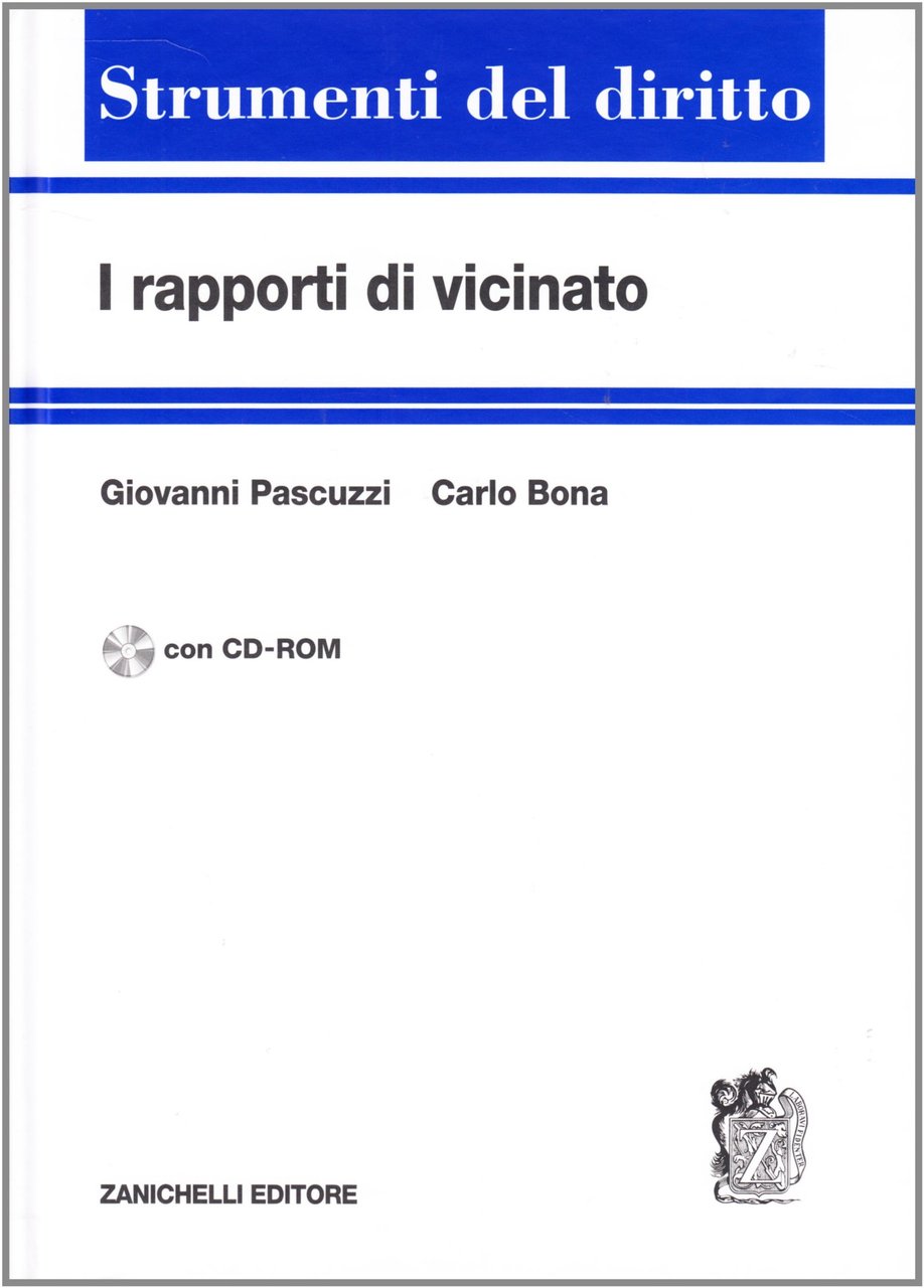 I rapporti di vicinato. Con CD-ROM | Immagine principale