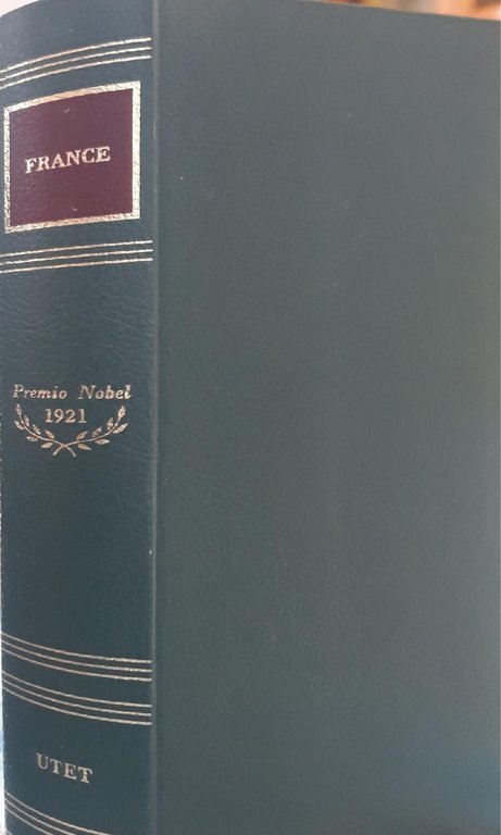 I scrittori del mondo: i Nobel: France
