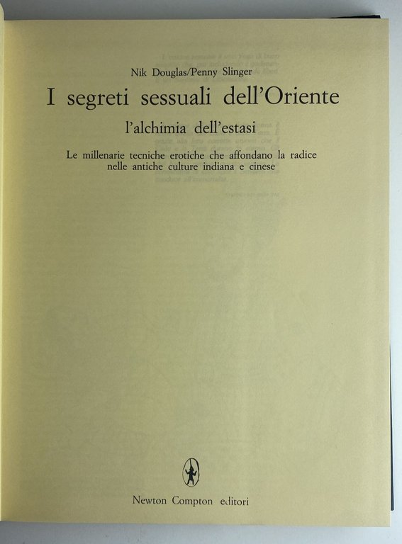I segreti sessuali dell'oriente. L'alchimia dell'estasi