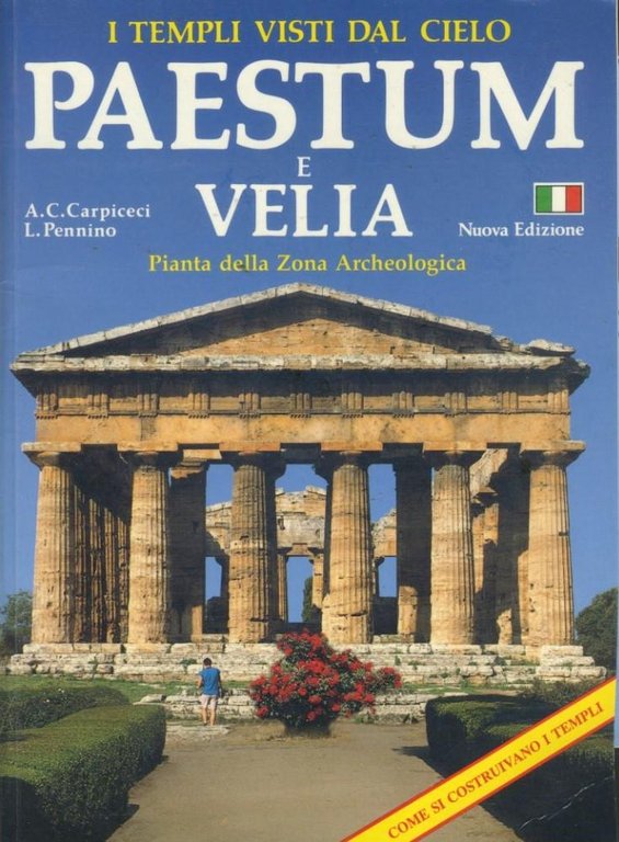 I templi visti dal cielo. Paestum e Velia