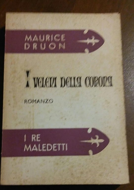 I VELENI DELLA CORONA ROMANZO I RE MALEDETTI | Immagine Gallery 1