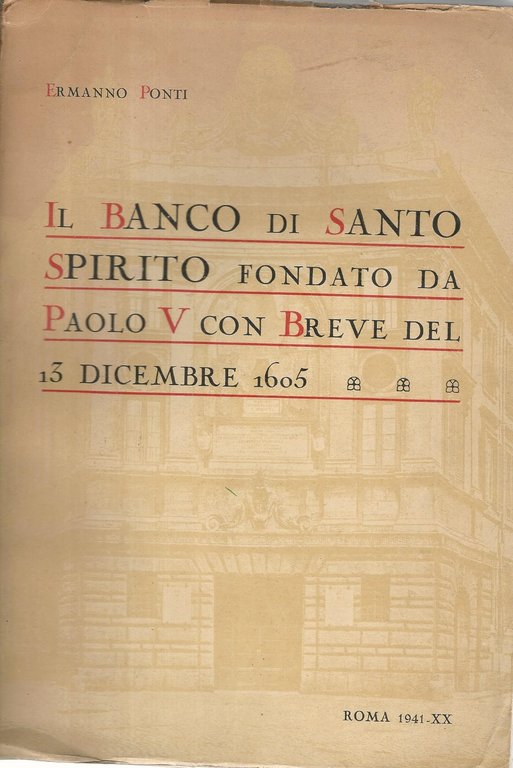 Il Banco di Santo Spirito fondato da Paolo V con …